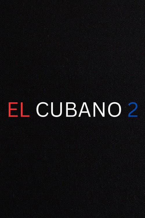 El Cubano 2