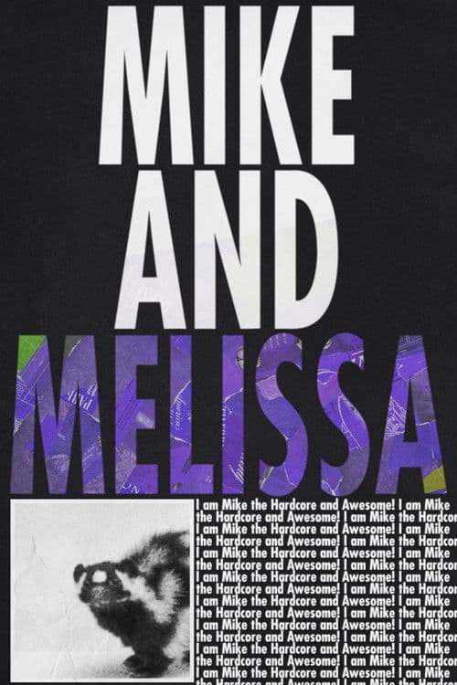 Mike and Melissa