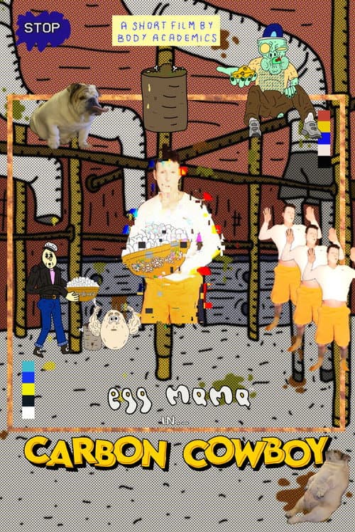 Egg Mama In "Carbon Cowboy"