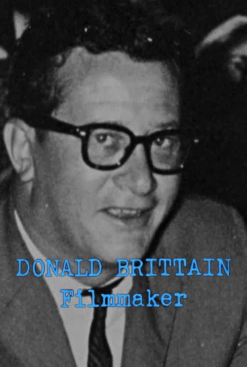 Donald Brittain: Filmmaker