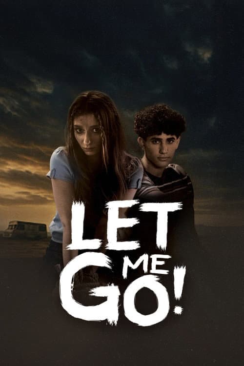 Let Me Go!