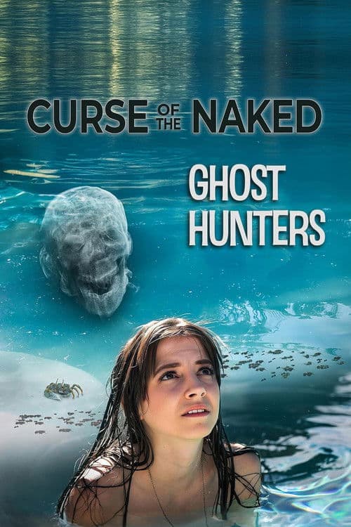 Curse of the Naked Ghost Hunters