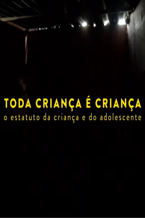 Toda Criança é Criança
