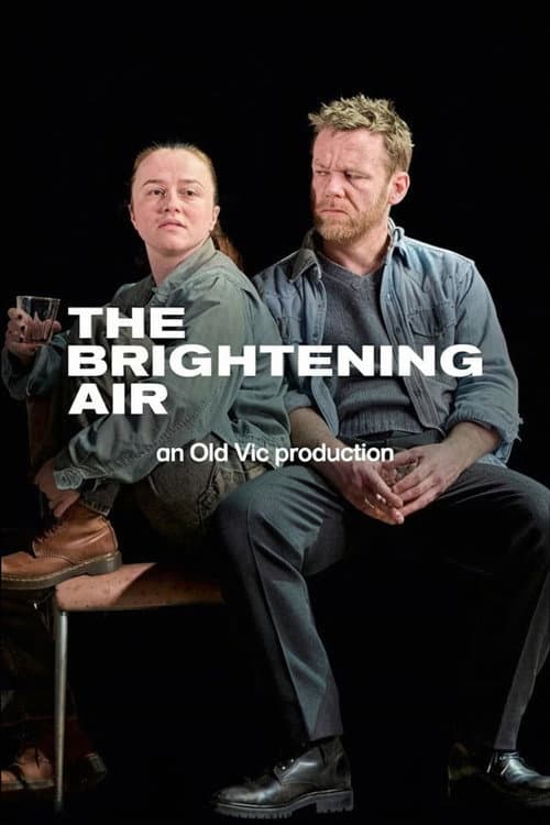 National Theatre Live: The Brightening Air