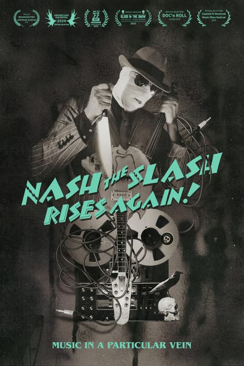 Nash the Slash Rises Again!