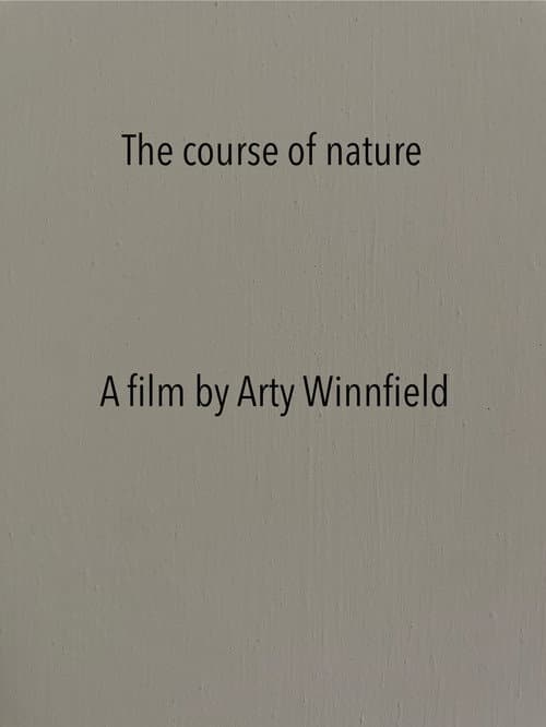 The course of nature