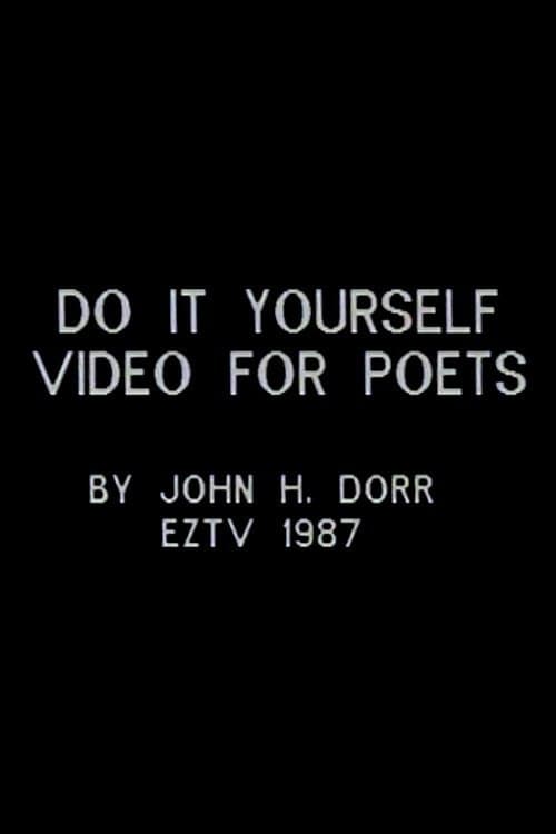 Do It Yourself Video for Poets