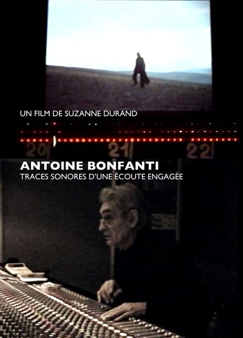 Antoine Bonfanti, sonic traces of an engaged listening
