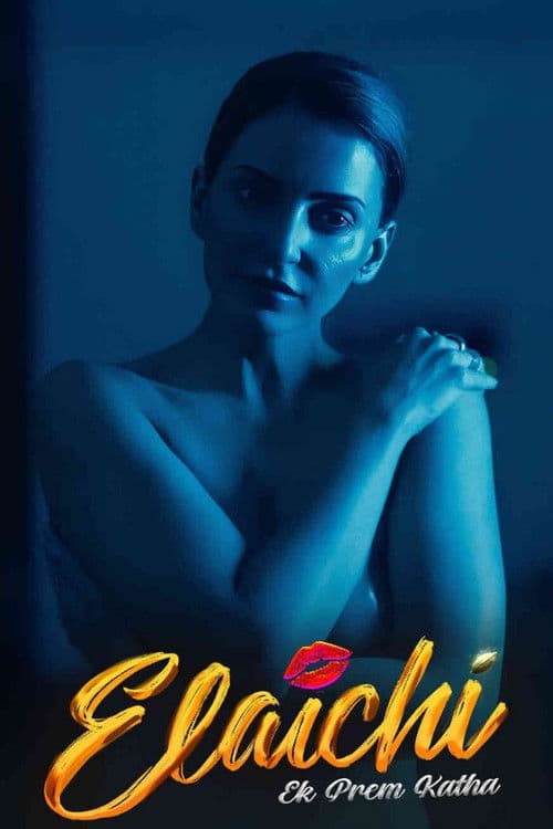 Elaichi: Ek Prem Katha