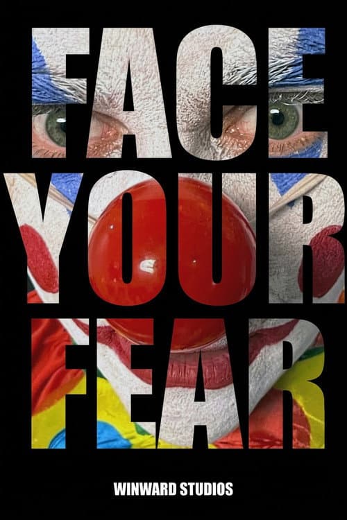Face Your Fear