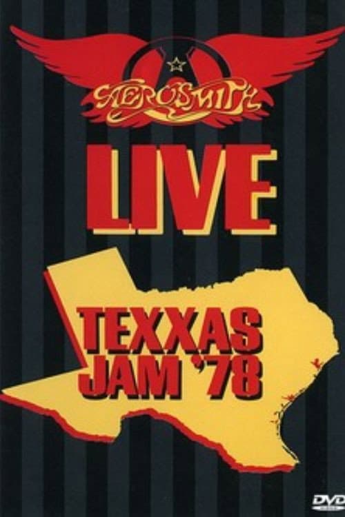 Aerosmith: Live Texxas Jam '78