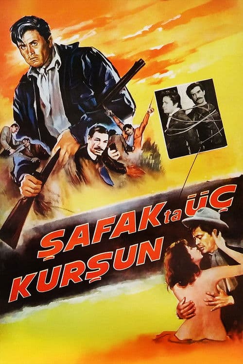 Şafakta Üç Kurşun