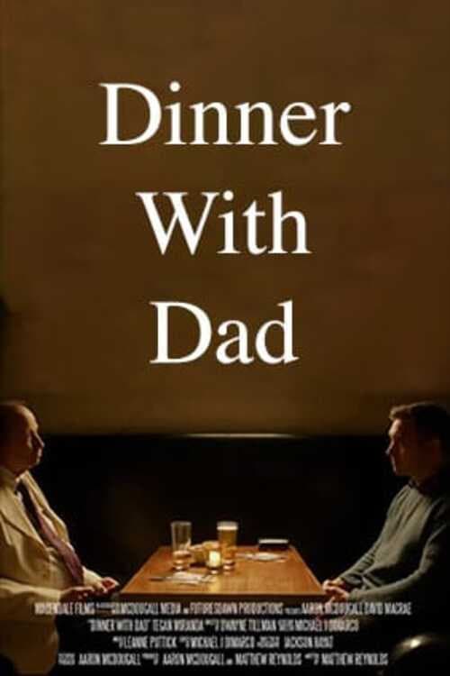 Dinner with Dad