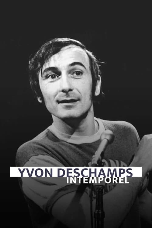 Yvon Deschamps - Intemporel