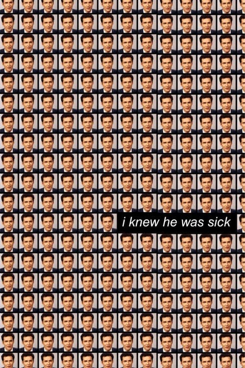 I Knew He Was Sick