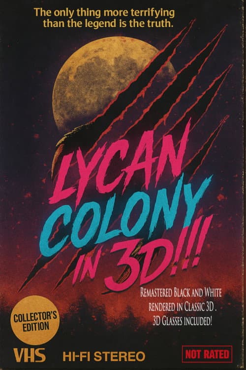 Lycan Colony in 3D!!!