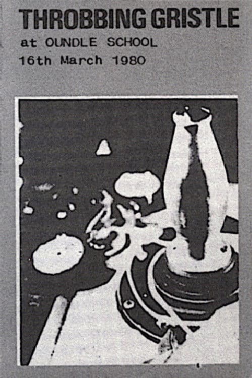 Throbbing Gristle: Live at Oundle School, 16th March 1980