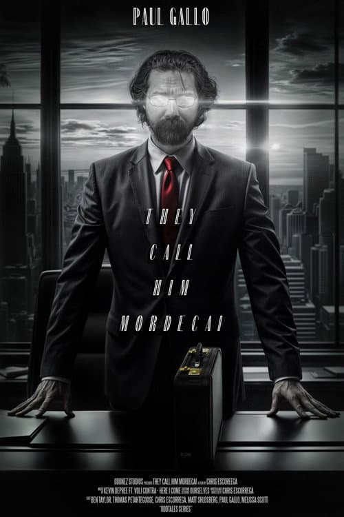 They Call Him Mordecai