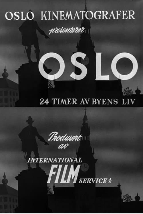 Oslofilm: Oslo: 24 timer av byens liv