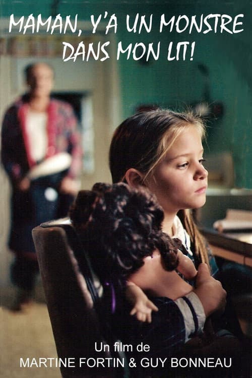 Maman, y'a un monstre dans mon lit