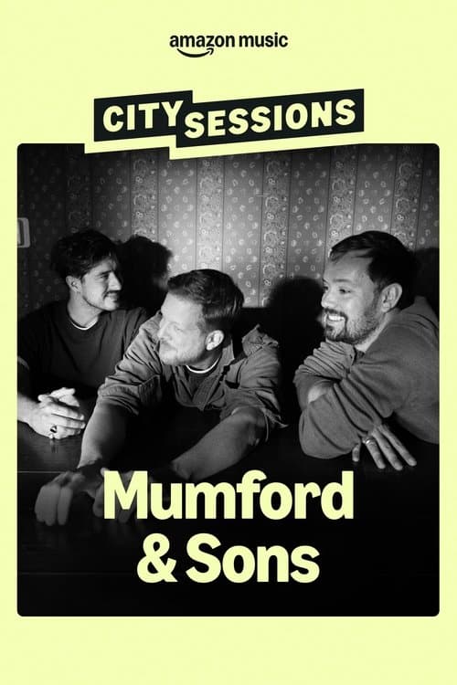 City Sessions: Mumford & Sons