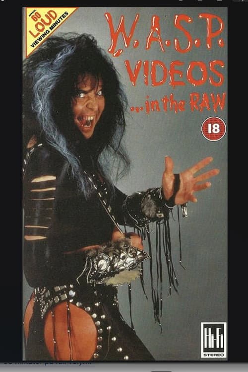 W.A.S.P. - Videos... In the Raw