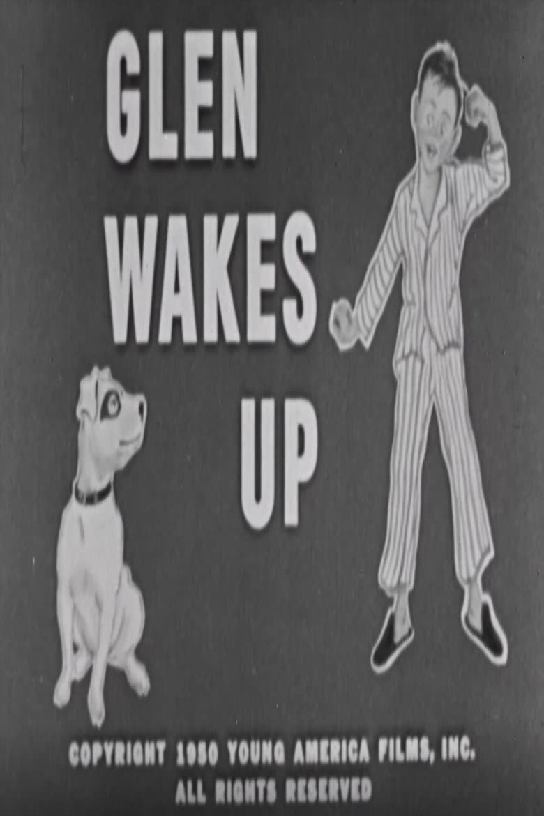 Glen Wakes Up