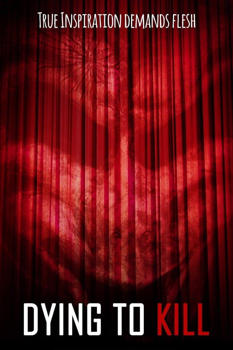 Dying To Kill