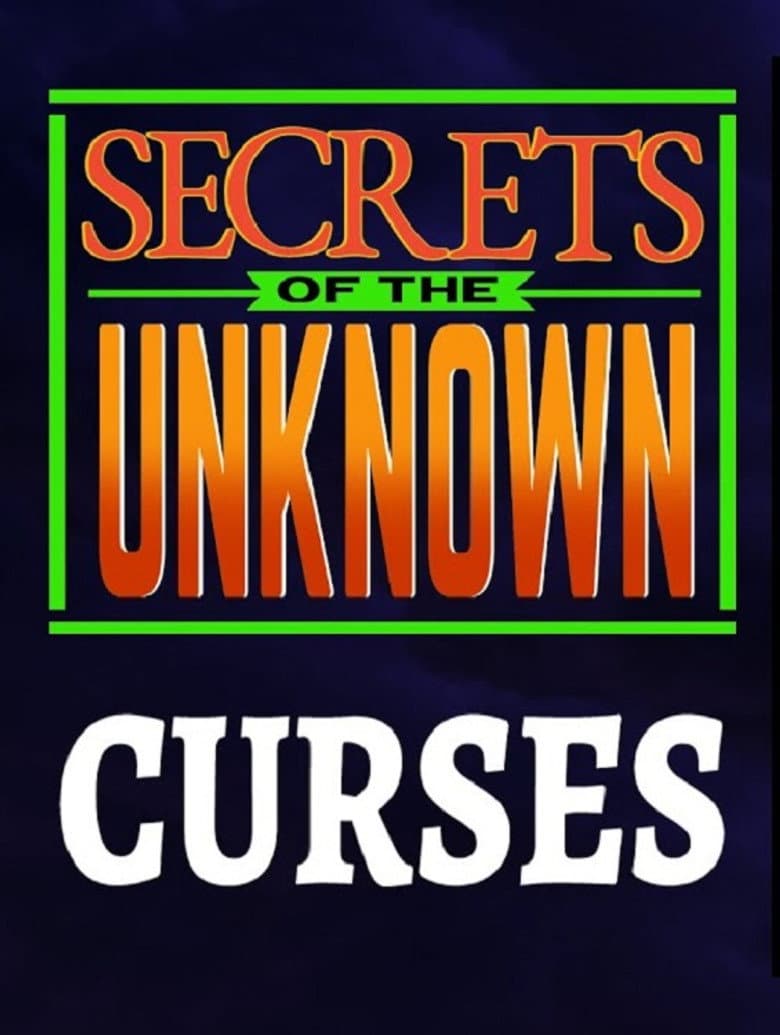 Secrets of the Unknown: Curses