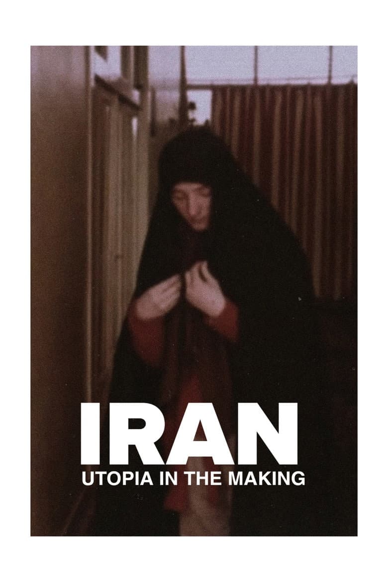 Iran, Utopia in the Making