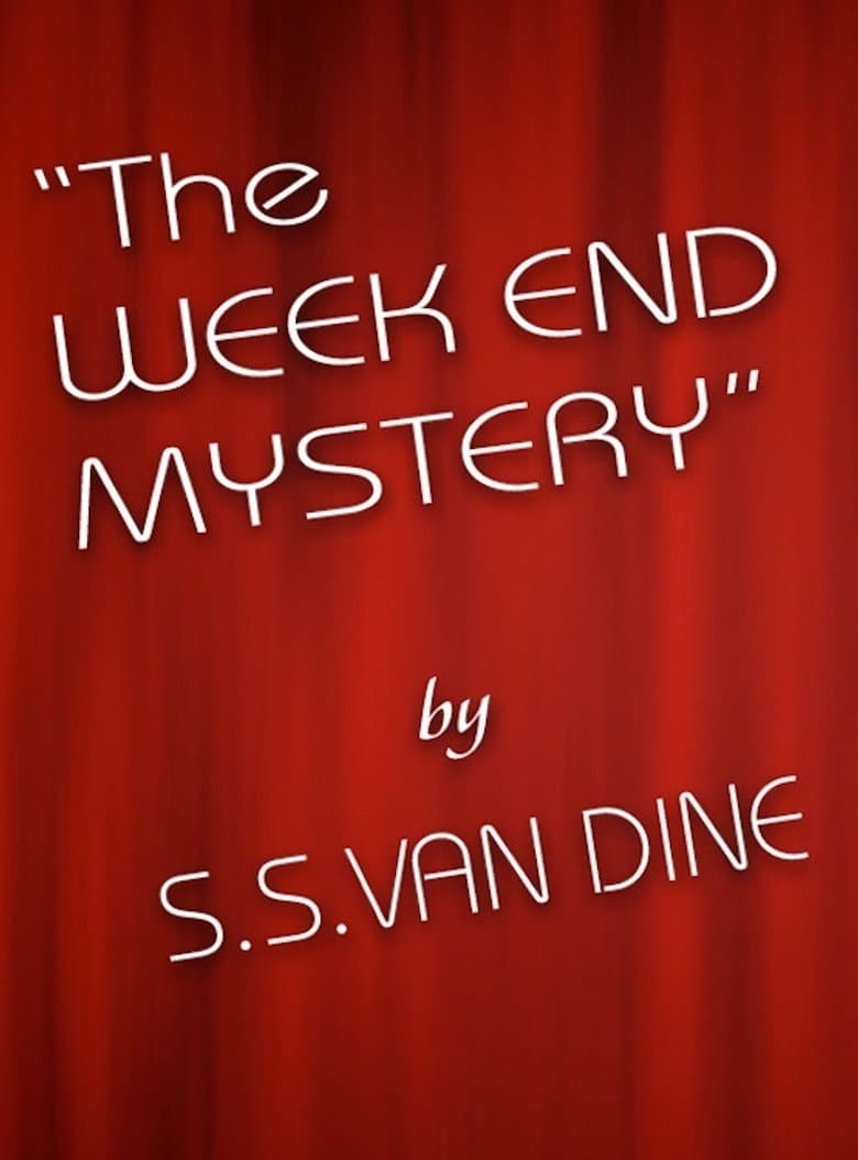 The Week End Mystery