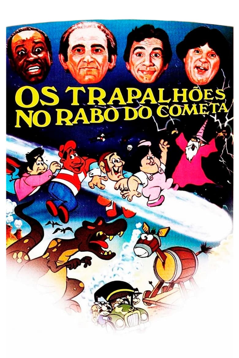 The Trapalhões in the Tail of the Comet
