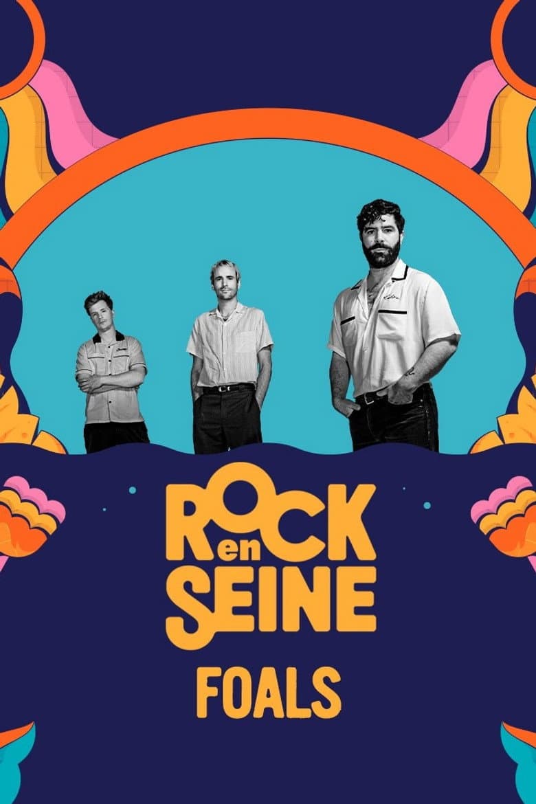Foals - Rock en Seine 2023