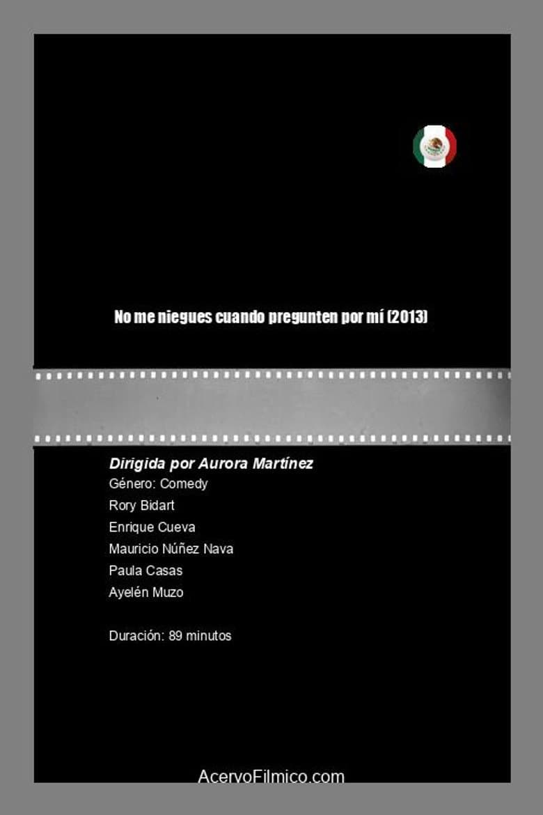 No me niegues cuando pregunten por mí