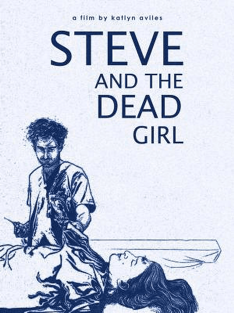 Steve and the Dead Girl