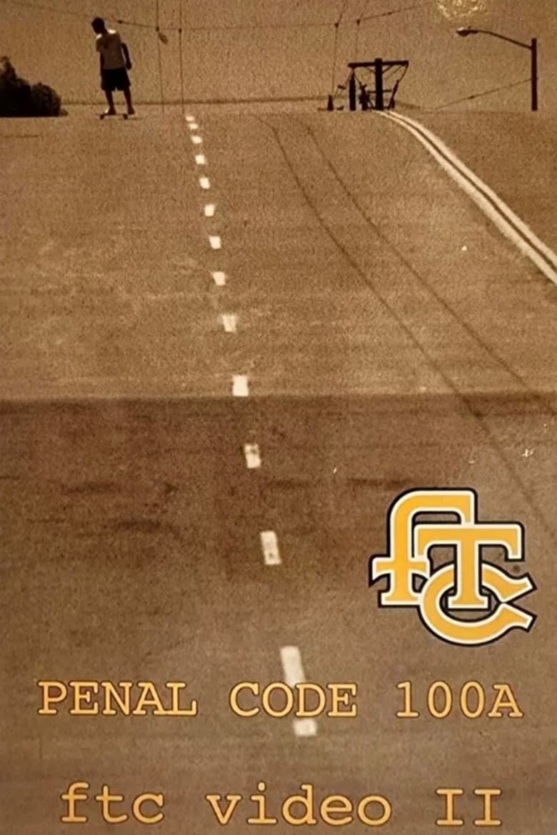 FTC - Penal Code 100A