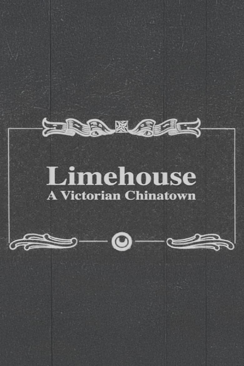 Limehouse: A Victorian Chinatown