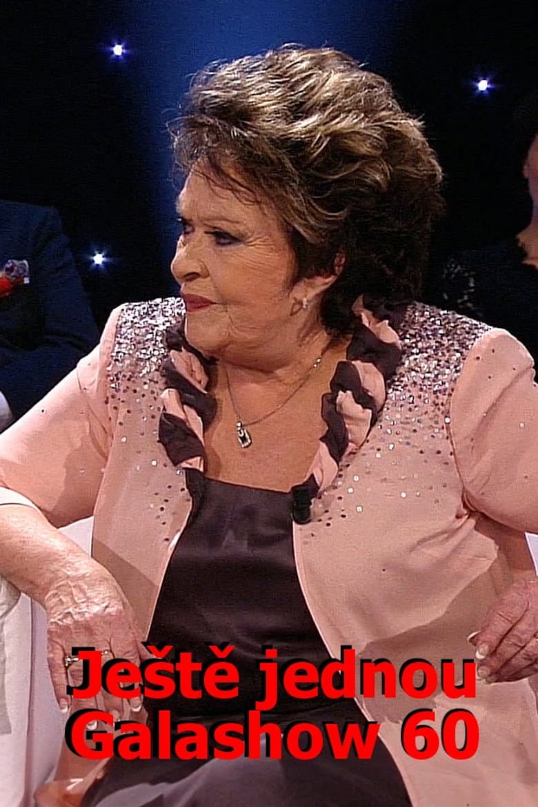 Ještě jednou Galashow 60