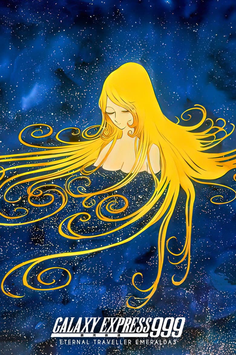 Galaxy Express 999: Eternal Traveler Emeraldas