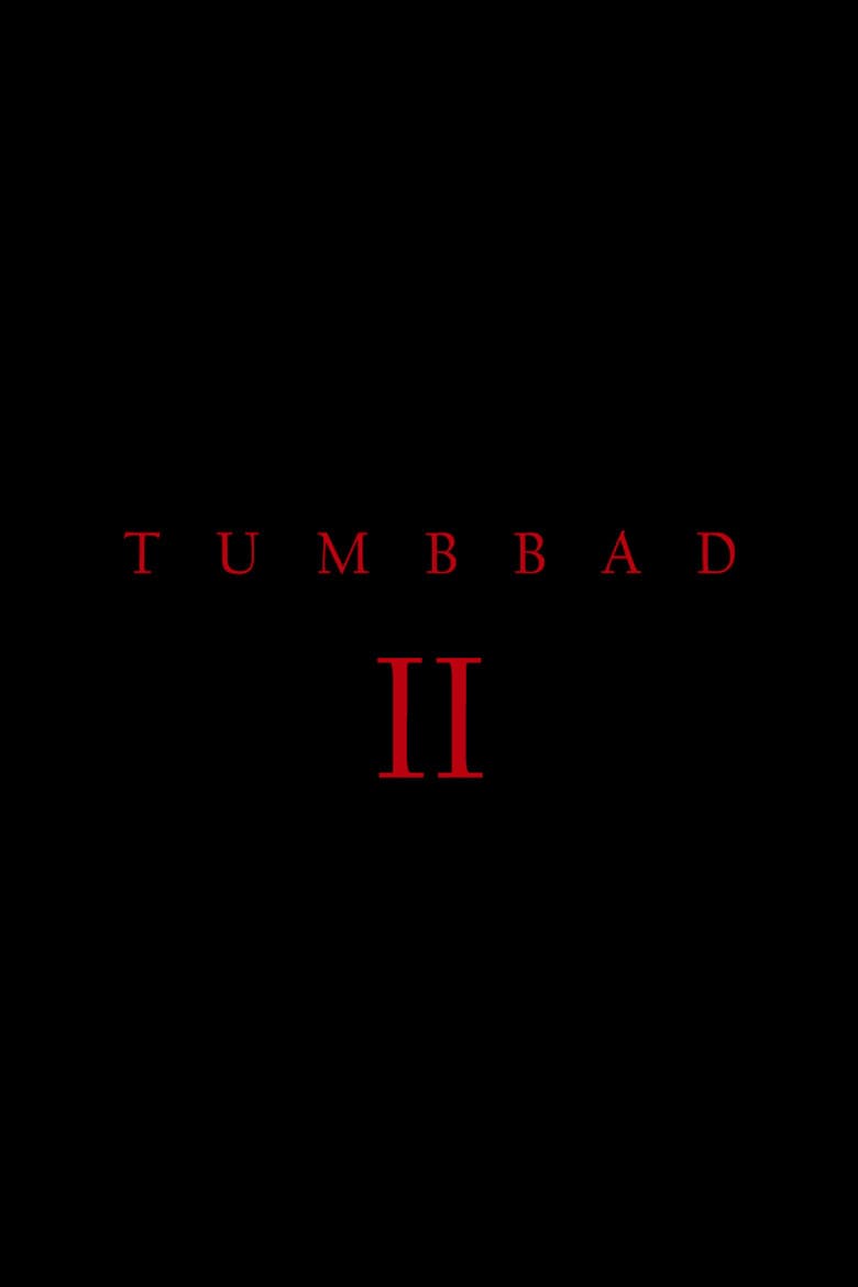 Tumbbad II