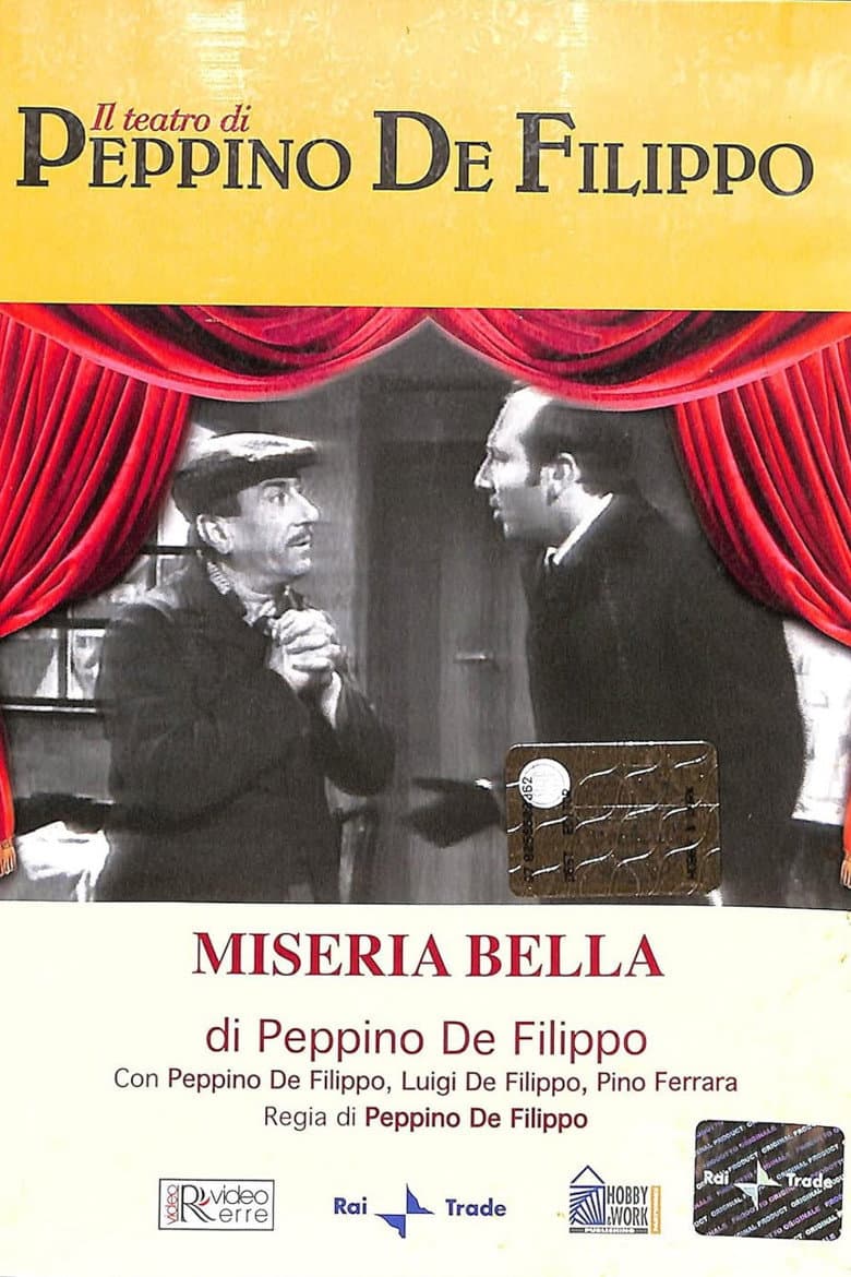 Miseria bella