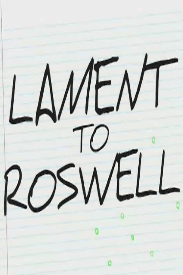 Lament to Roswell