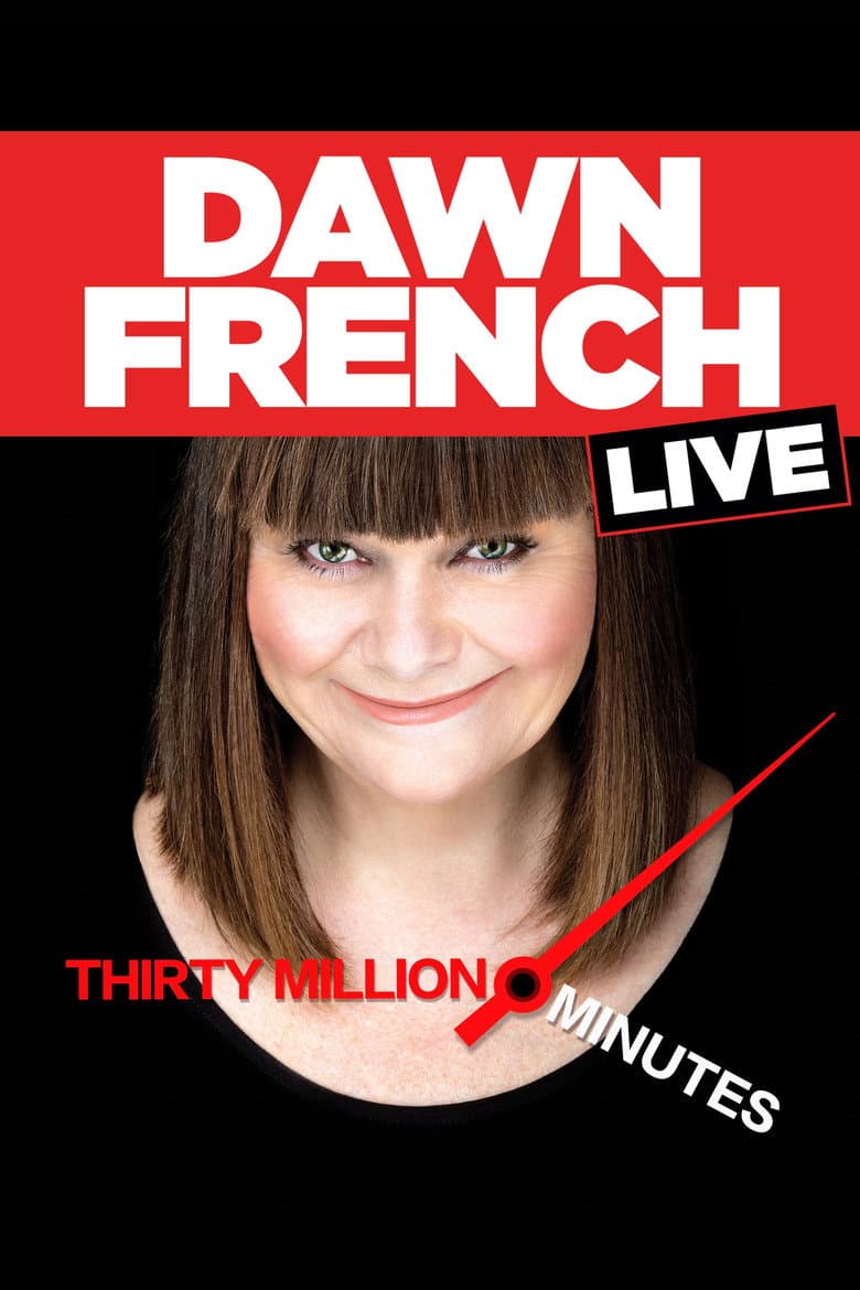 Dawn French Live: 30 Million Minutes