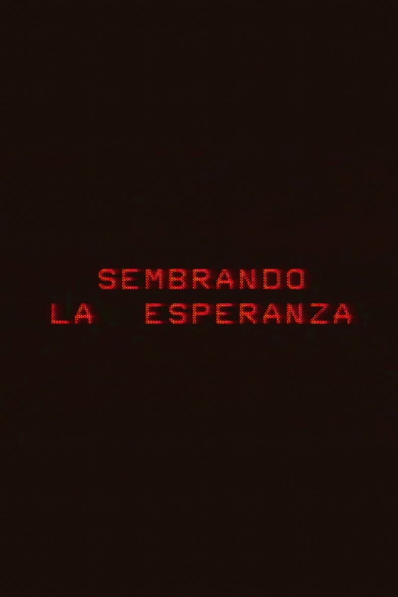 Sembrando la esperanza