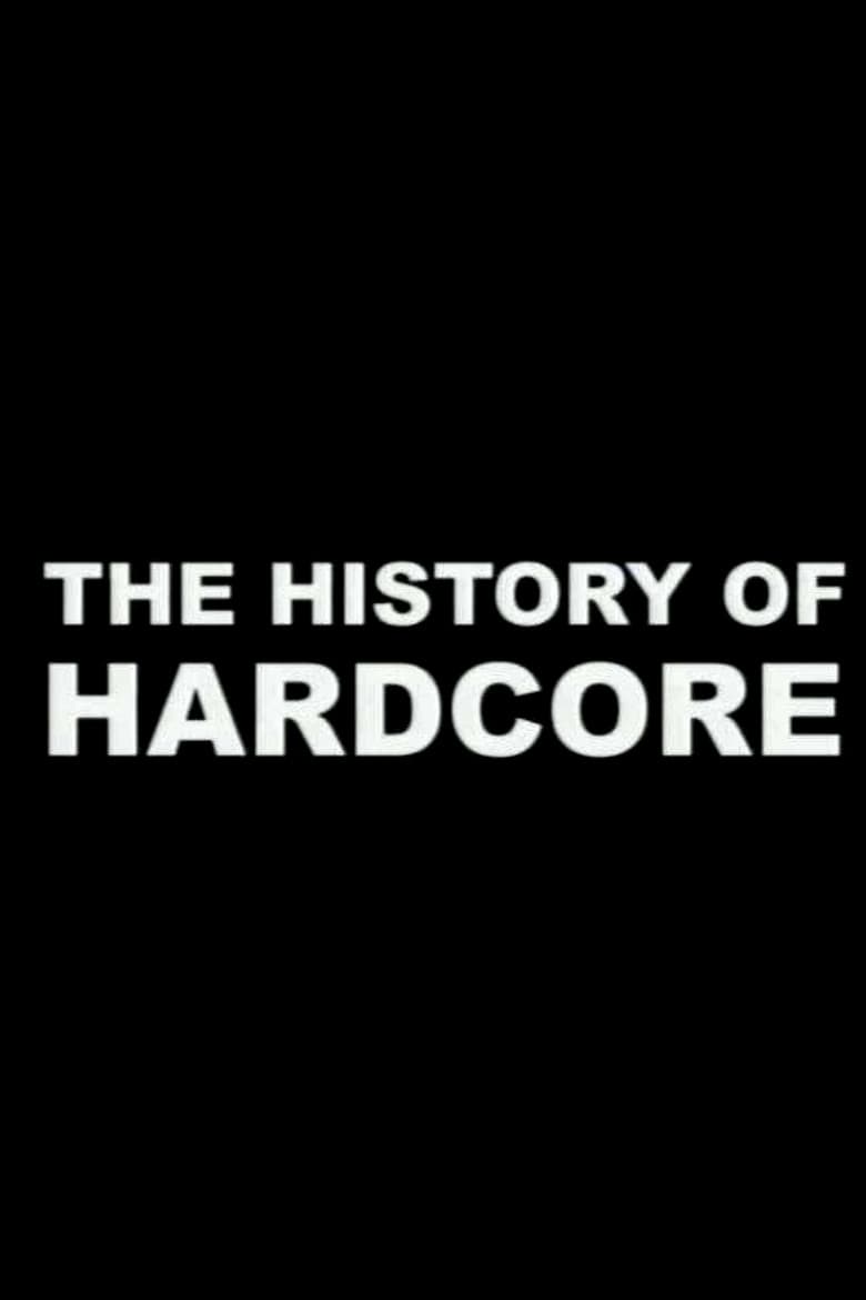 The History of Hardcore