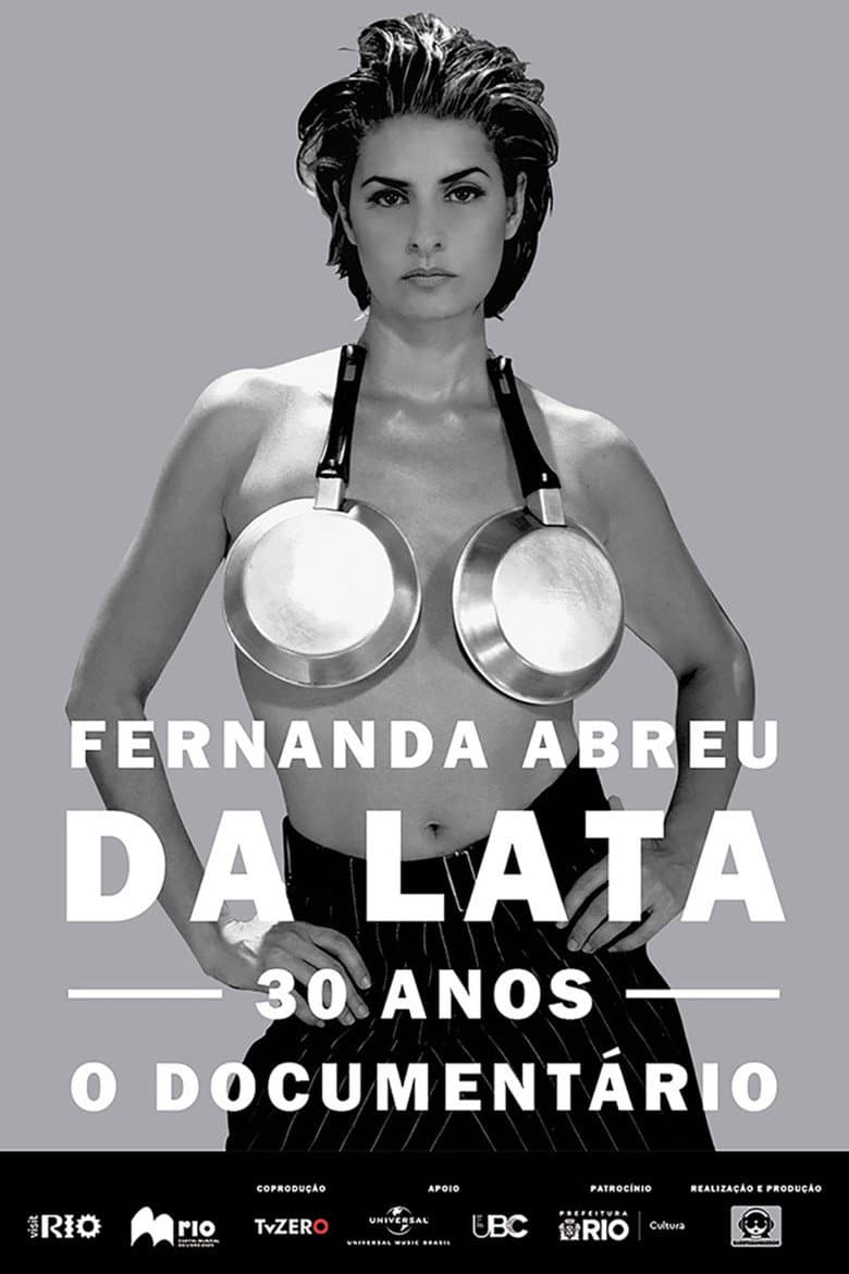 Fernanda Abreu - Da Lata 30 anos, o documentário
