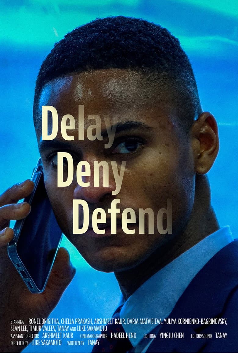 Delay Deny Defend