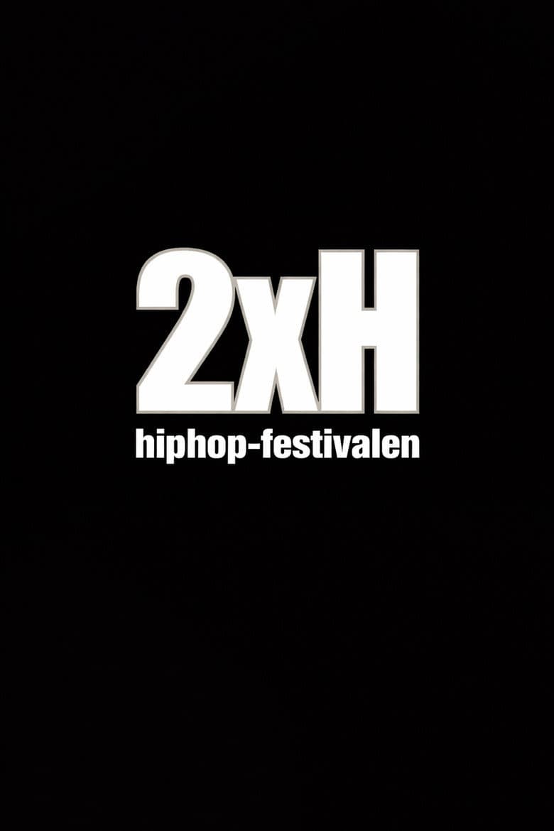 2XH Hiphop-festivalen 2000
