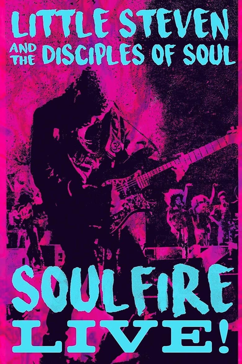 Little Steven and the Disciples of Soul: Soulfire Live!