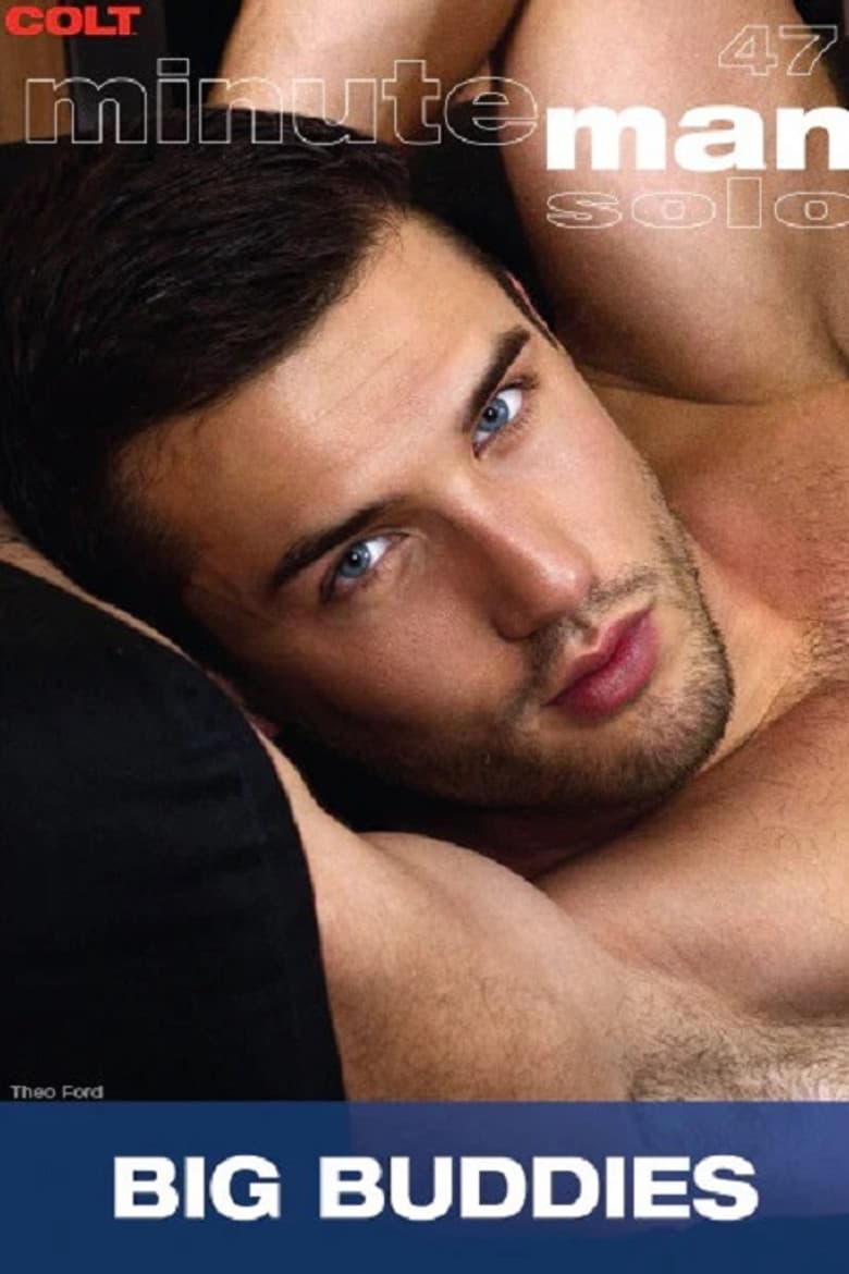 Minute Man Solo 47: Big Buddies